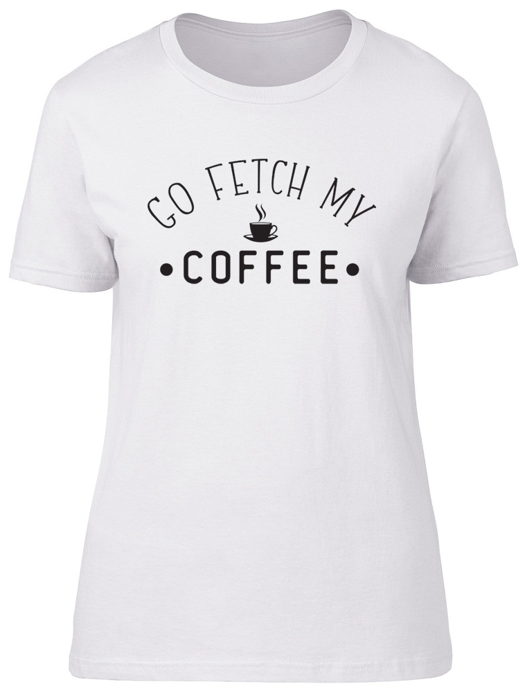 fetch your life t shirt